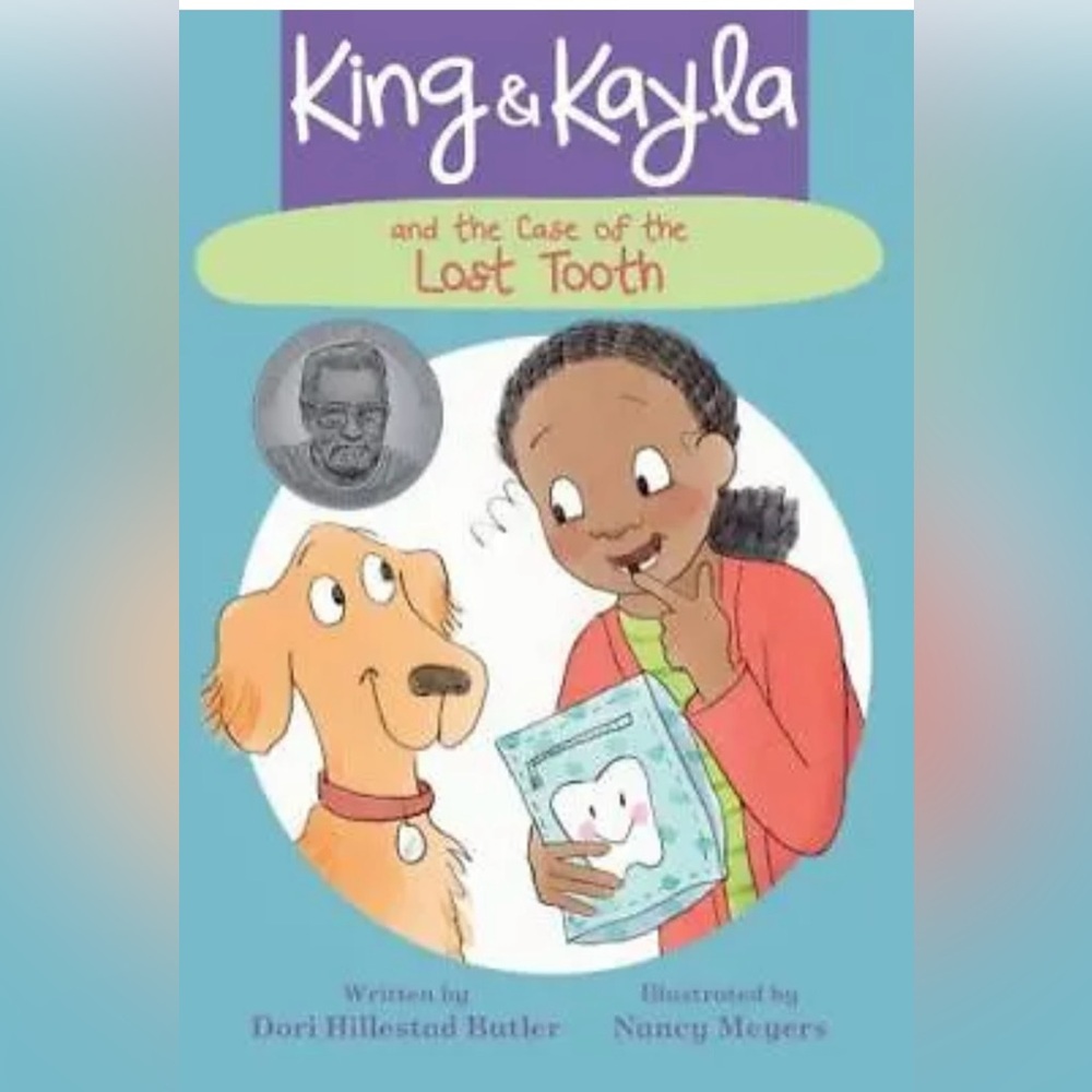 Brand new king and Kayla and the case of the lost tooth
